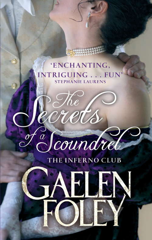 Book cover of The Secrets of a Scoundrel: Number 7 in series (Inferno Club #7)