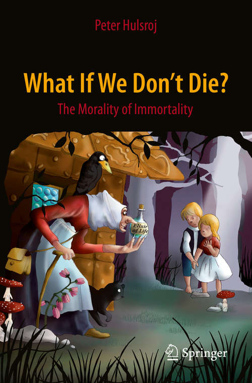 Book cover of What If We Don't Die?