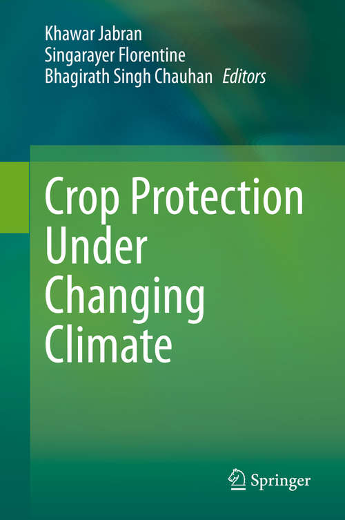 Book cover of Crop Protection Under Changing Climate (1st ed. 2020)