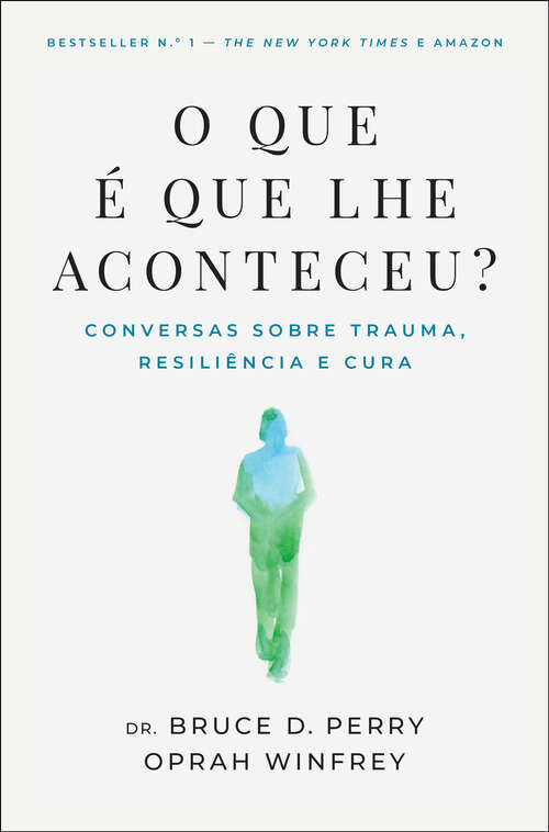 Book cover of O Que É Que Lhe Aconteceu?
