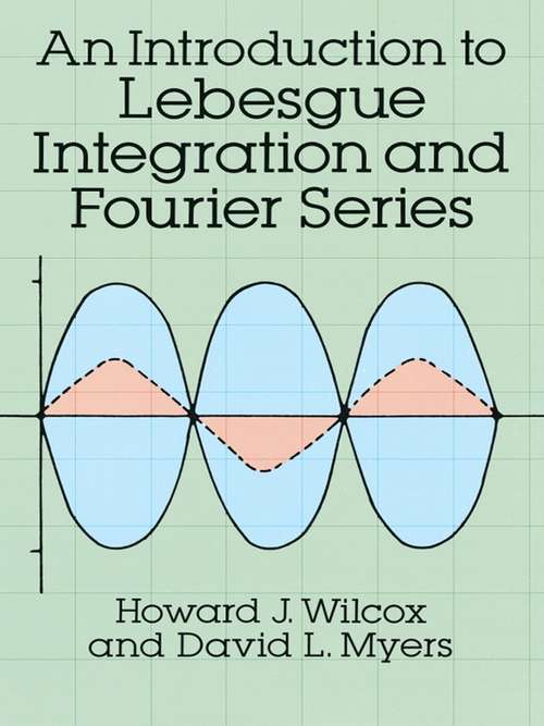 Book cover of An Introduction to Lebesgue Integration and Fourier Series (Dover Books on Mathematics)