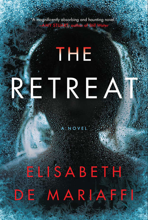 Book cover of The Retreat: A Novel