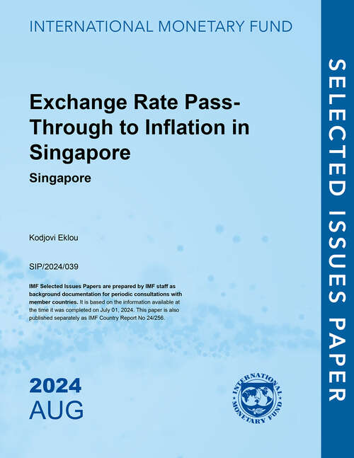 Book cover of Exchange Rate Pass-Through to Inflation in Singapore: Singapore (Selected Issues Papers)