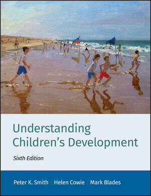 Book cover of Understanding Children's Development (Sixth Edition) (Basic Psychology)