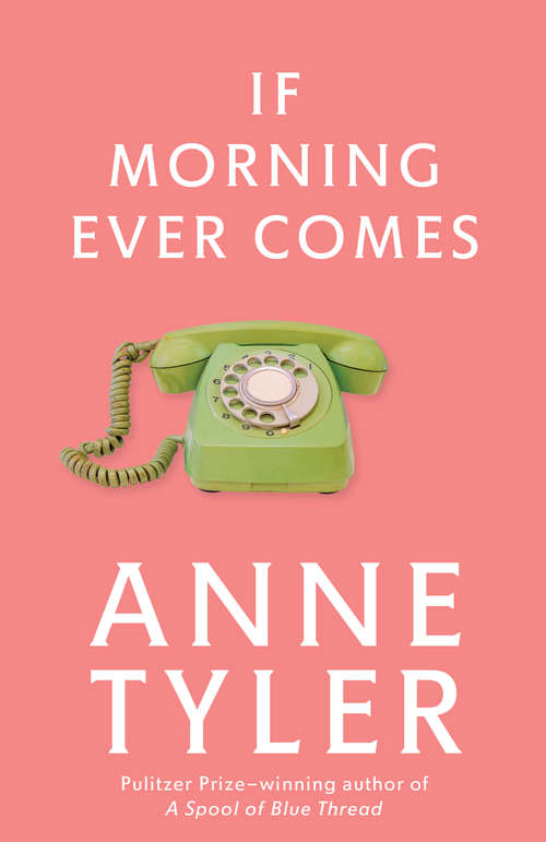 Book cover of If Morning Ever Comes