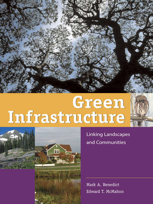Book cover of Green Infrastructure: Linking Landscapes and Communities (2)