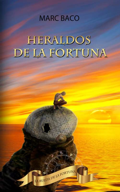 Book cover of Heraldos de la fortuna