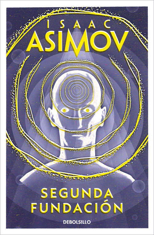 Book cover of Segunda Fundación (Ciclo de la Fundación: Volumen 13)