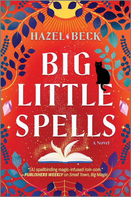 Book cover of Big Little Spells: A Witchy Romantic Comedy (Original) (Witchlore #2)