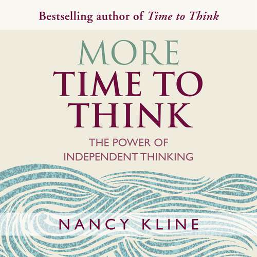 Book cover of More Time to Think: The power of independent thinking
