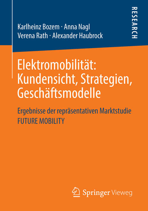 Book cover of Elektromobilität: Kundensicht, Strategien, Geschäftsmodelle