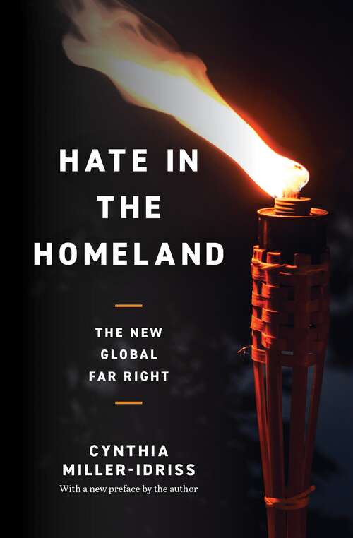 Book cover of Hate in the Homeland: The New Global Far Right