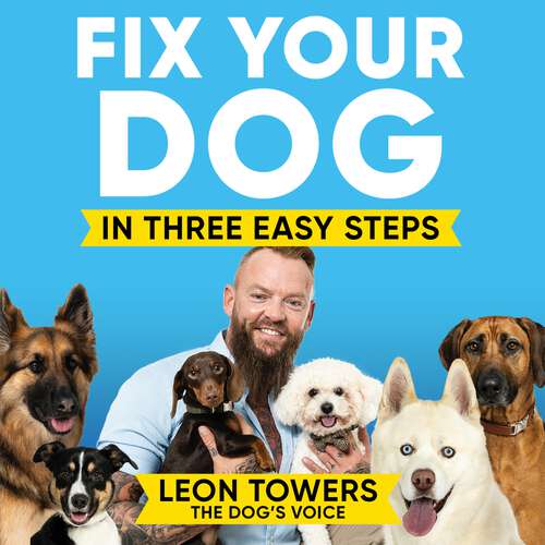 Book cover of Fix Your Dog in Three Easy Steps: Be Your Own Dog Behaviourist