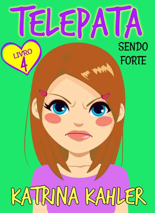 Book cover of Telepata -Livro 4: Sendo Forte (Telepata #4)