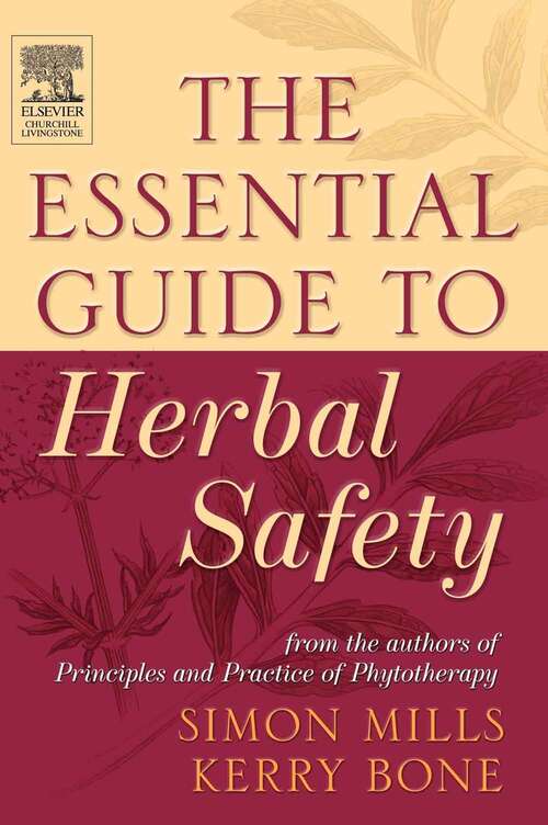 Book cover of The Essential Guide To Herbal Safety