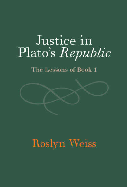 Book cover of Justice in Plato's Republic: The Lessons of Book 1