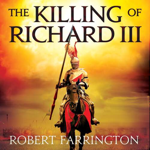 Book cover of The Killing of Richard III: Wars of the Roses I (Wars of the Roses)