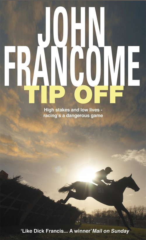 Book cover of Tip Off: A deadly racing thriller with high stakes