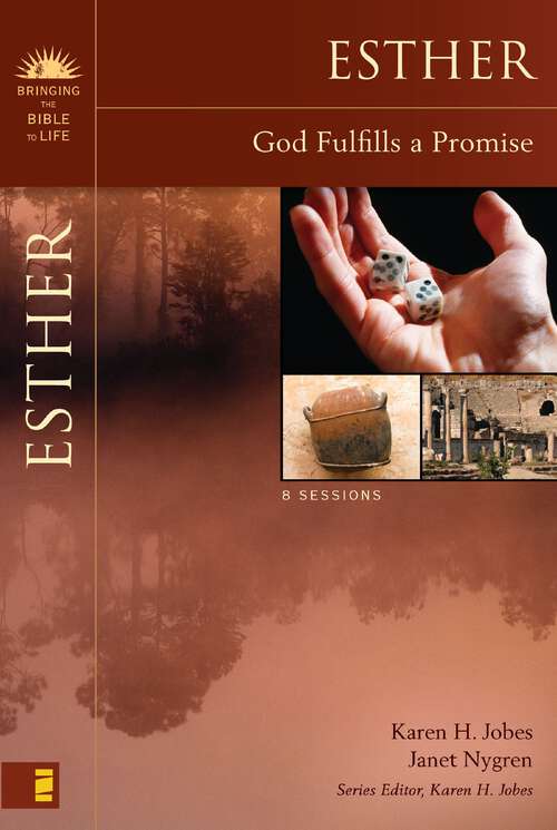 Book cover of Esther: God Fulfills a Promise (Bringing the Bible to Life)