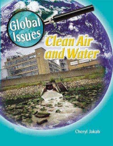 Book cover of Global Issues: Clean Air and Water