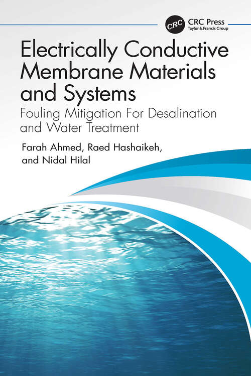 Book cover of Electrically Conductive Membrane Materials and Systems: Fouling Mitigation For Desalination and Water Treatment