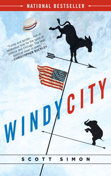 Book cover of Windy City: A Novel of Politics