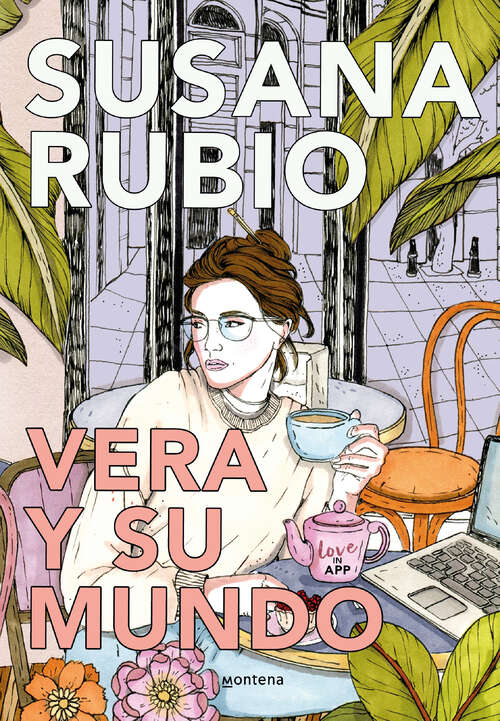 Book cover of Vera y su mundo: LoveInApp 1 (LoveInApp: Volumen 1)