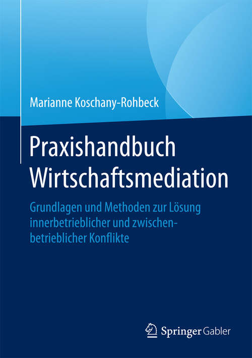 Book cover of Praxishandbuch Wirtschaftsmediation