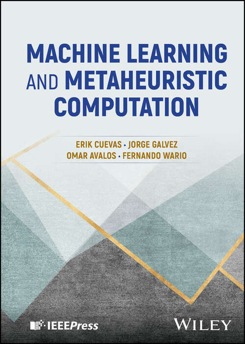 Book cover of Machine Learning and Metaheuristic Computation