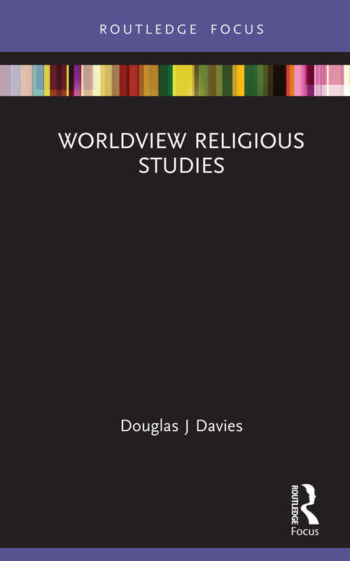 Book cover of Worldview Religious Studies (Routledge Focus on Religion)