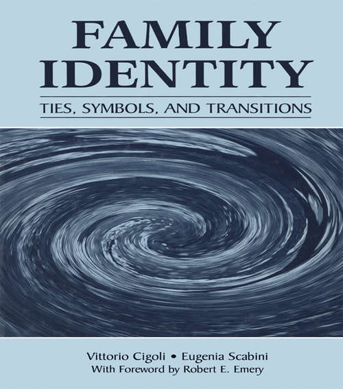 Book cover of Family Identity: Ties, Symbols, and Transitions