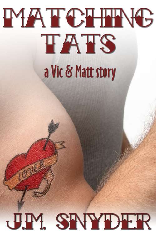 Book cover of Matching Tats (Vic and Matt #3)
