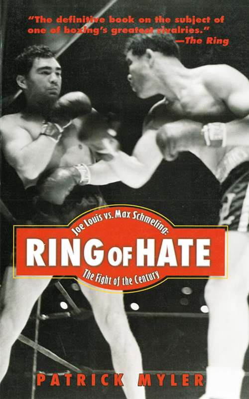 Book cover of Ring of Hate: Joe Louis Vs. Max Schmeling (Digital Original)