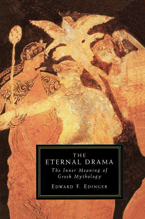 Book cover of The Eternal Drama: The Inner Meaning of Greek Mythology