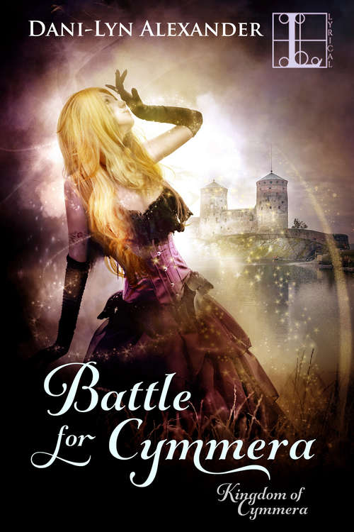 Book cover of Battle for Cymmera (Kingdom of Cymmera Trilogy #3)