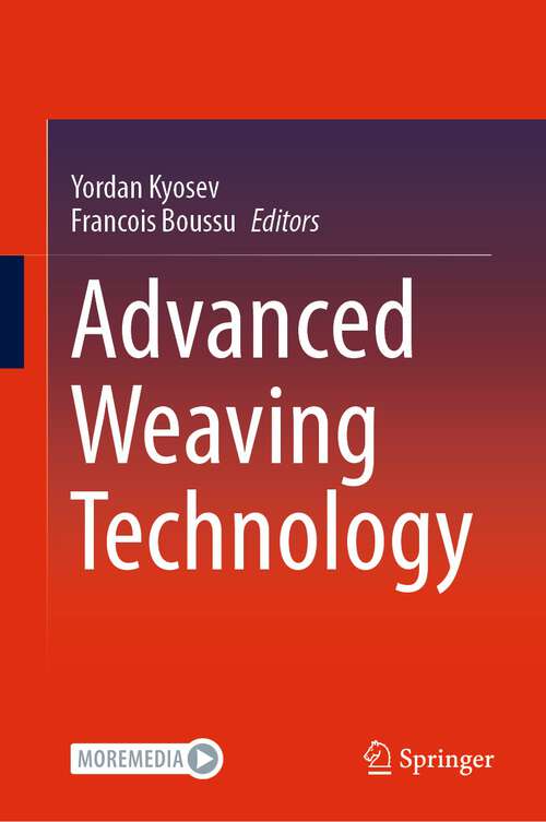 Book cover of Advanced Weaving Technology (1st ed. 2022)