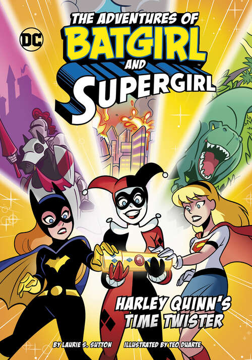 Book cover of Harley Quinn’s Time Twister (The\adventures Of Batgirl And Supergirl Ser.)