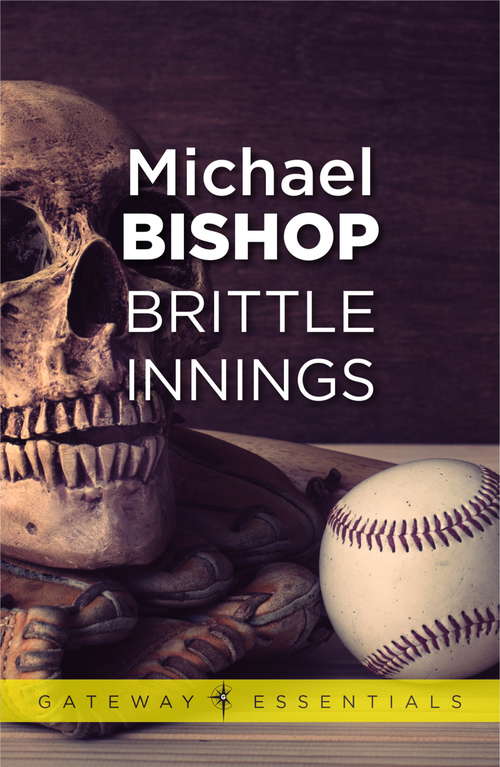 Book cover of Brittle Innings (Gateway Essentials #296)