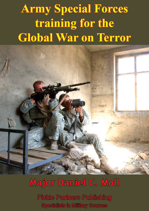 Book cover of Army Special Forces Training For The Global War On Terror