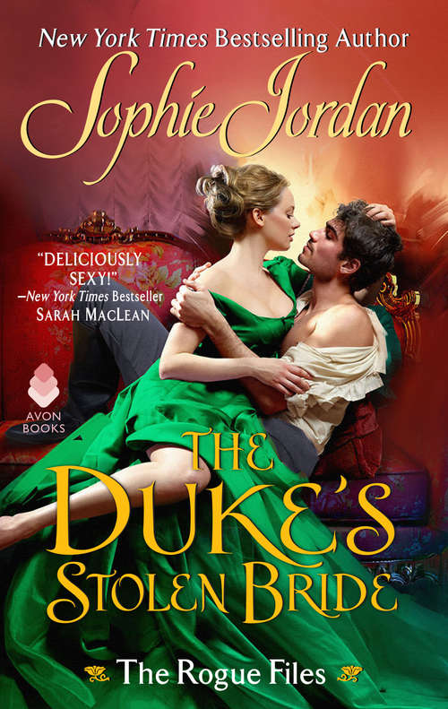 Book cover of The Duke's Stolen Bride: The Rogue Files (The\rogue Files Ser. #04)