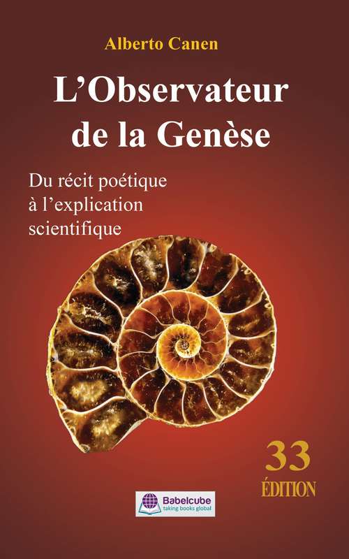 Book cover of L'OBSERVATEUR DE LA GENÈSE - Du récit poétique à l'explication scientifique