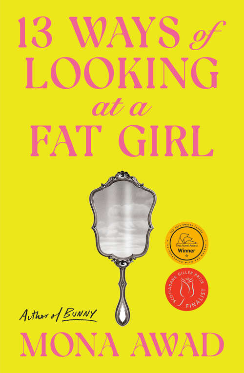 Book cover of 13 Ways of Looking at a Fat Girl: From the author of the TikTok phenomenon BUNNY