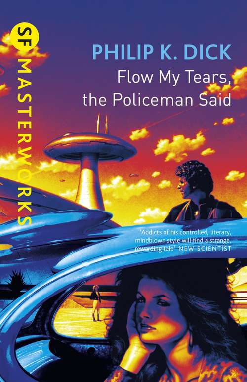 Book cover of Flow My Tears, The Policeman Said (S.F. MASTERWORKS)