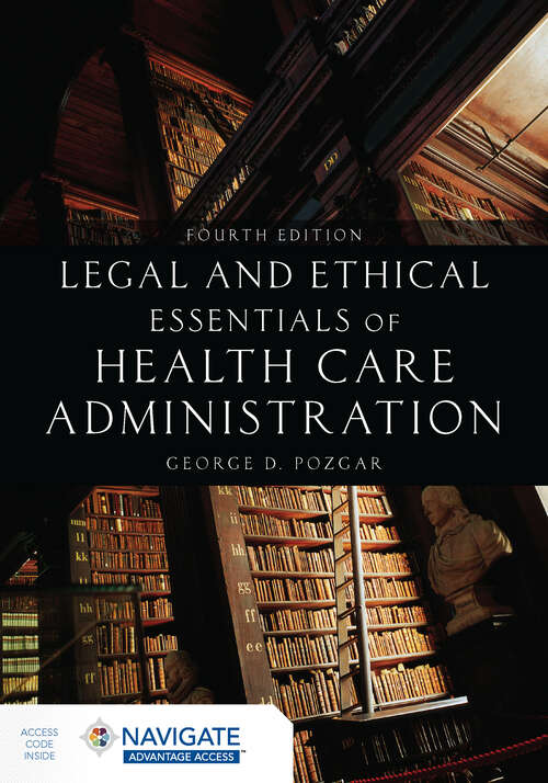 Book cover of Legal and Ethical Essentials of Health Care Administration (4)