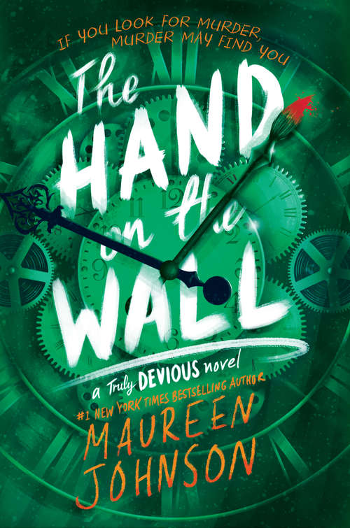 Book cover of The Hand on the Wall (Truly Devious #3)