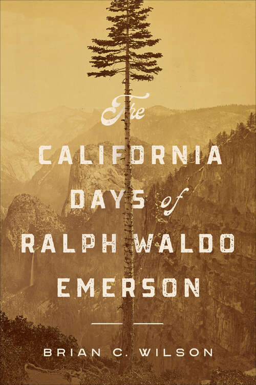 Book cover of The California Days of Ralph Waldo Emerson