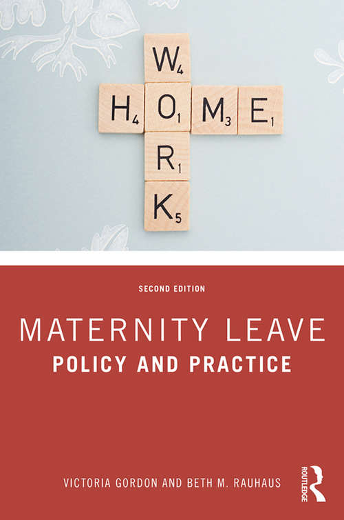 Book cover of Maternity Leave: Policy and Practice (2)