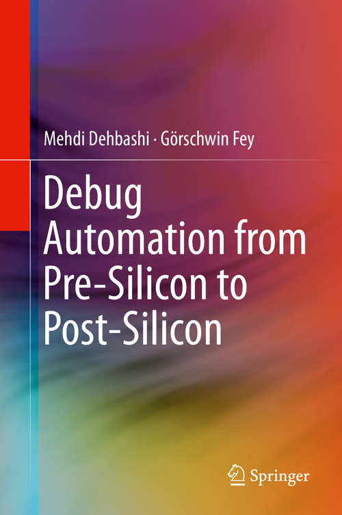 Book cover of Debug Automation from Pre-Silicon to Post-Silicon