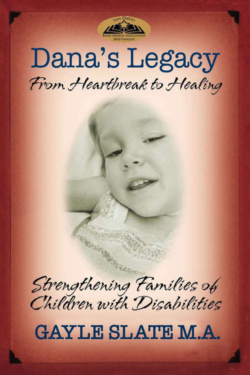 Book cover of Dana's Legacy: From Heartbreak to Healing