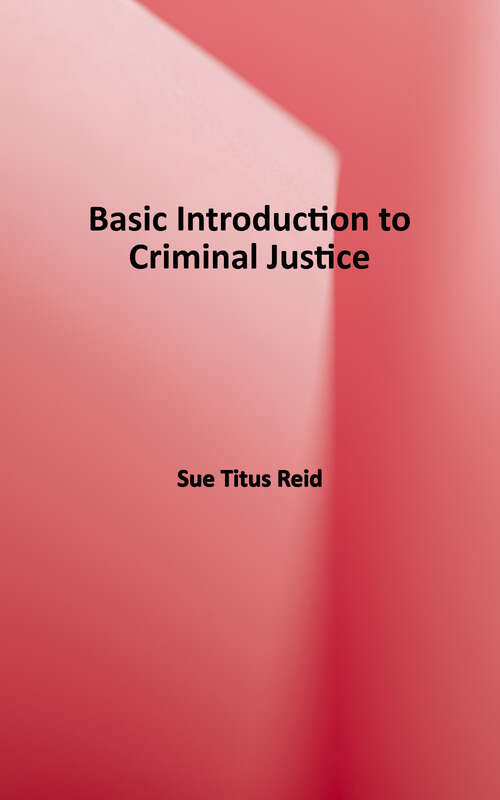 Book cover of A Basic Introduction to Criminal Justice (Aspen Criminal Justice Series)